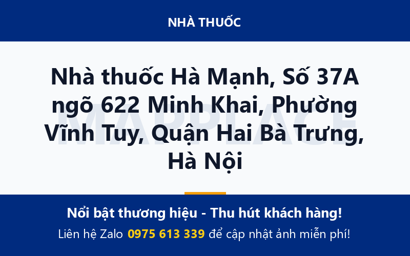 Nhà thuốc Hà Mạnh, Số 37A ngõ 622 Minh Khai, Phường Vĩnh Tuy, Quận Hai Bà Trưng, Hà Nội