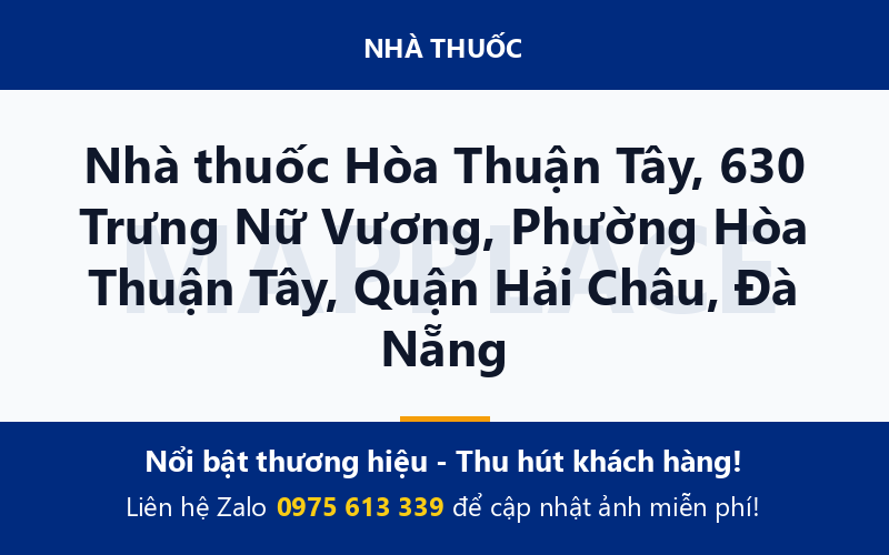 Nhà thuốc Hòa Thuận Tây, 630 Trưng Nữ Vương, Phường Hòa Thuận Tây, Quận Hải Châu, Đà Nẵng