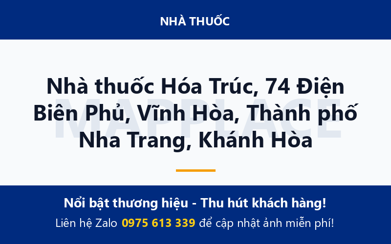 Nhà thuốc Hóa Trúc, 74 Điện Biên Phủ, Vĩnh Hòa, Thành phố Nha Trang, Khánh Hòa
