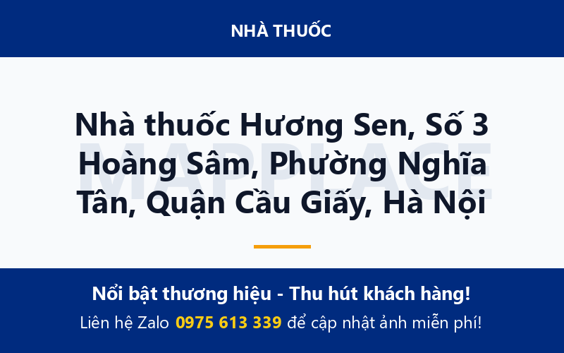 Nhà thuốc Hương Sen, Số 3 Hoàng Sâm, Phường Nghĩa Tân, Quận Cầu Giấy, Hà Nội