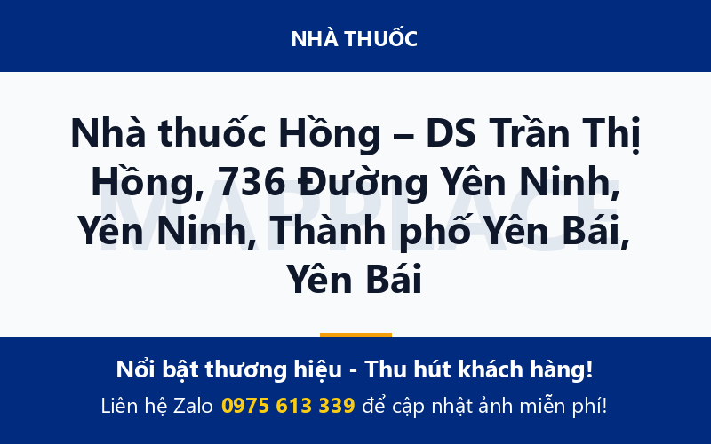 Nhà thuốc Hồng – DS Trần Thị Hồng, 736 Đường Yên Ninh, Yên Ninh, Thành phố Yên Bái, Yên Bái