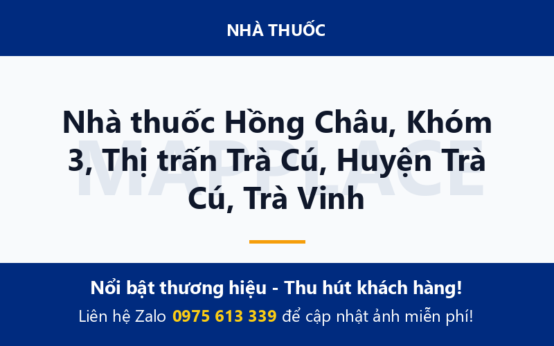 Nhà thuốc Hồng Châu, Khóm 3, Thị trấn Trà Cú, Huyện Trà Cú, Trà Vinh