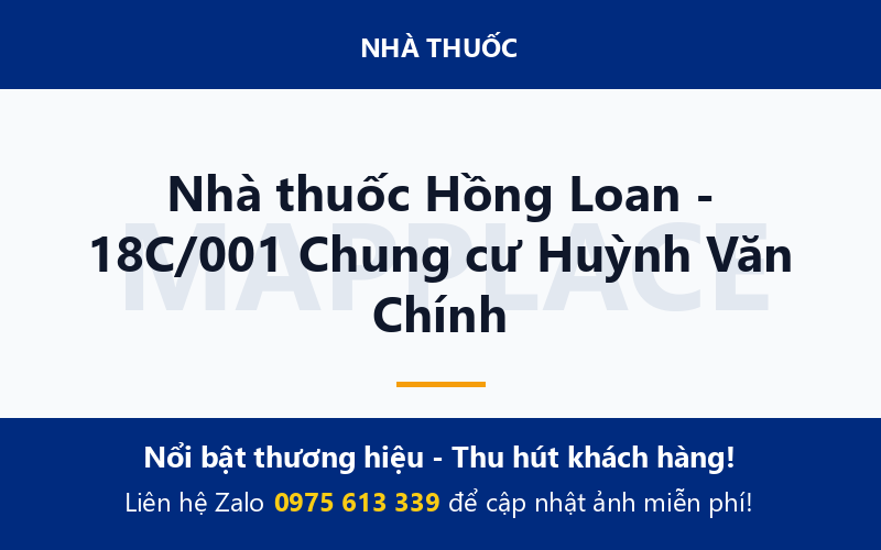 Nhà thuốc Hồng Loan - 18C/001 Chung cư Huỳnh Văn Chính