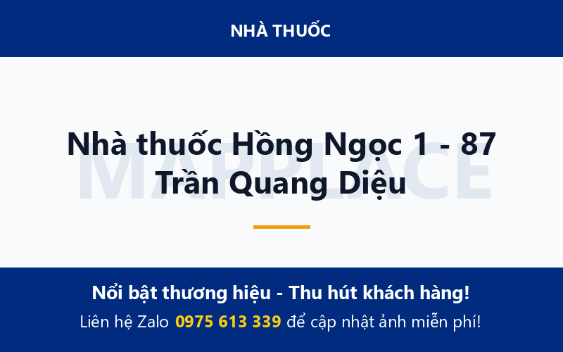 Nhà thuốc Hồng Ngọc 1 - 87 Trần Quang Diệu