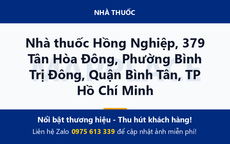 Nhà thuốc Hồng Nghiệp, 379 Tân Hòa Đông, Phường Bình Trị Đông, Quận Bình Tân, TP Hồ Chí Minh