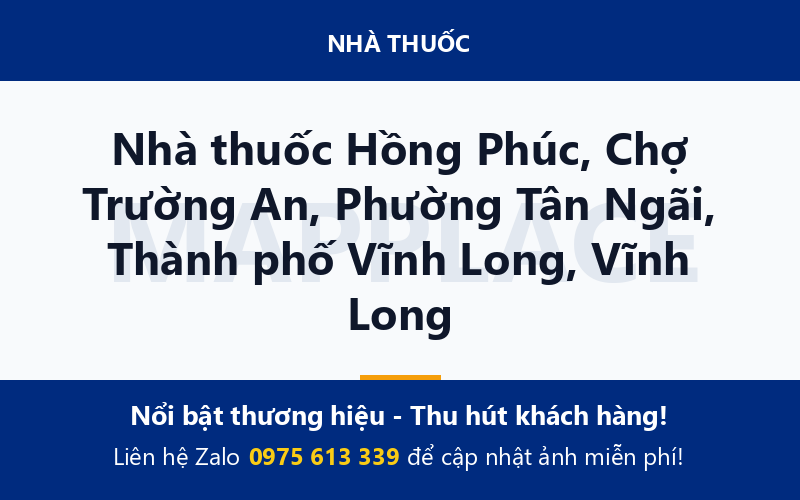 Nhà thuốc Hồng Phúc, Chợ Trường An, Phường Tân Ngãi, Thành phố Vĩnh Long, Vĩnh Long