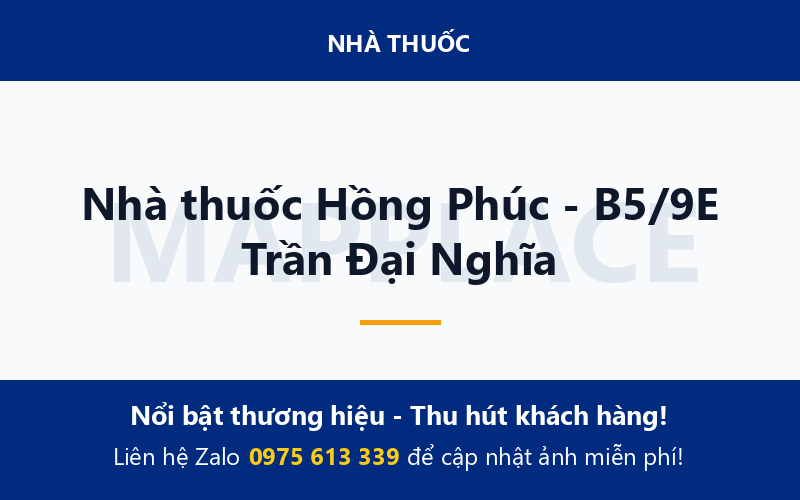 Nhà thuốc Hồng Phúc - B5/9E Trần Đại Nghĩa