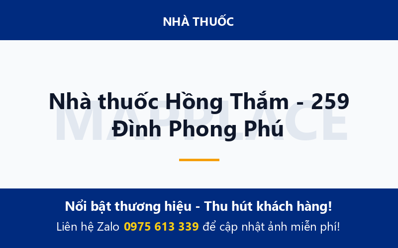 Nhà thuốc Hồng Thắm - 259 Đình Phong Phú