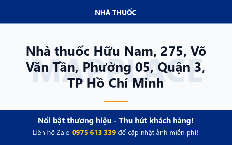 Nhà thuốc Hữu Nam, 275, Võ Văn Tần, Phường 05, Quận 3, TP Hồ Chí Minh