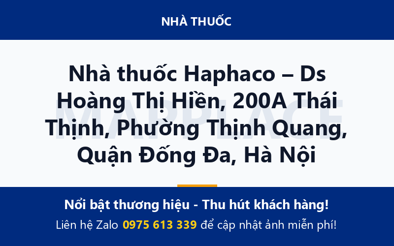 Nhà thuốc Haphaco – Ds Hoàng Thị Hiền, 200A Thái Thịnh, Phường Thịnh Quang, Quận Đống Đa, Hà Nội