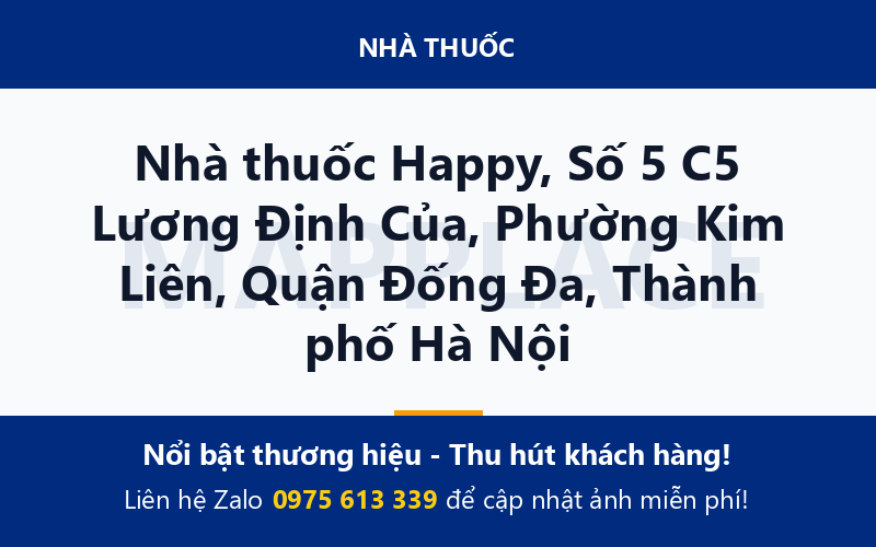 Nhà thuốc Happy, Số 5 C5 Lương Định Của, Phường Kim Liên, Quận Đống Đa, Thành phố Hà Nội