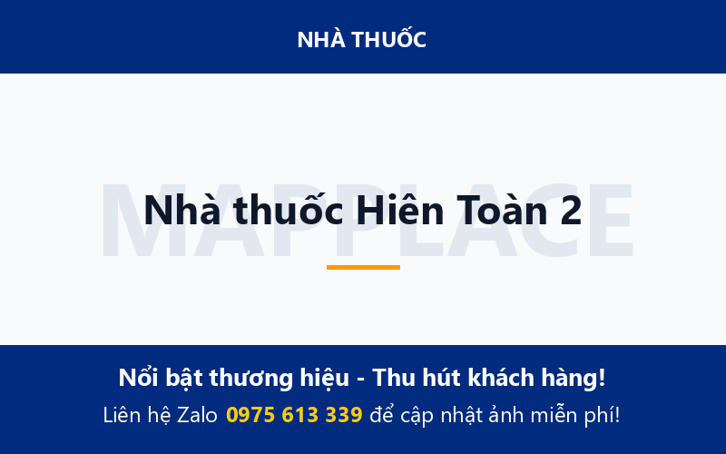 Nhà thuốc Hiên Toàn 2