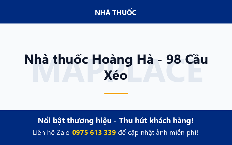 Nhà thuốc Hoàng Hà - 98 Cầu Xéo