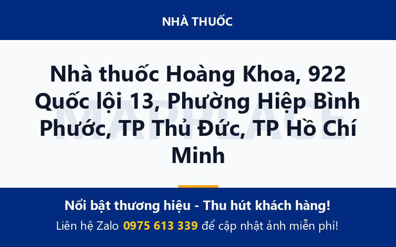 Nhà thuốc Hoàng Khoa, 922 Quốc lội 13, Phường Hiệp Bình Phước, TP Thủ Đức, TP Hồ Chí Minh