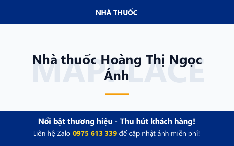 Nhà thuốc Hoàng Thị Ngọc Ánh