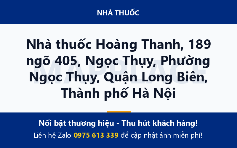 Nhà thuốc Hoàng Thanh, 189 ngõ 405, Ngọc Thụy, Phường Ngọc Thụy, Quận Long Biên, Thành phố Hà Nội