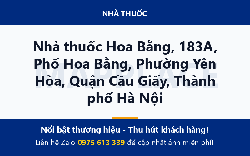 Nhà thuốc Hoa Bằng, 183A, Phố Hoa Bằng, Phường Yên Hòa, Quận Cầu Giấy, Thành phố Hà Nội