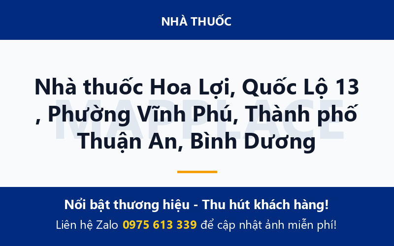 Nhà thuốc Hoa Lợi, Quốc Lộ 13 , Phường Vĩnh Phú, Thành phố Thuận An, Bình Dương