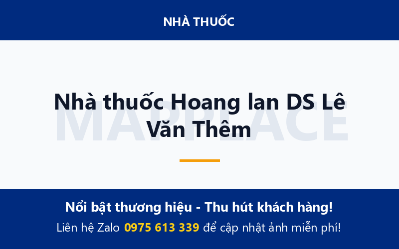 Nhà thuốc Hoang lan DS Lê Văn Thêm