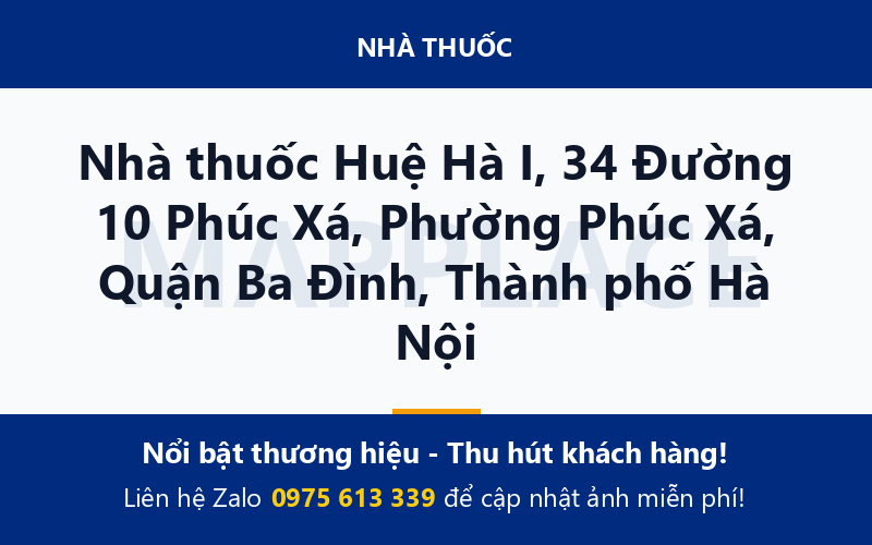 Nhà thuốc Huệ Hà I, 34 Đường 10 Phúc Xá, Phường Phúc Xá, Quận Ba Đình, Thành phố Hà Nội