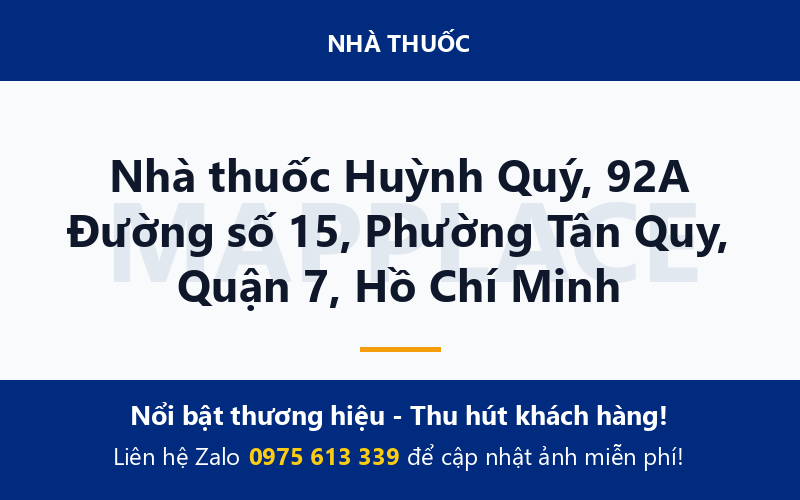 Nhà thuốc Huỳnh Quý, 92A Đường số 15, Phường Tân Quy, Quận 7, Hồ Chí Minh