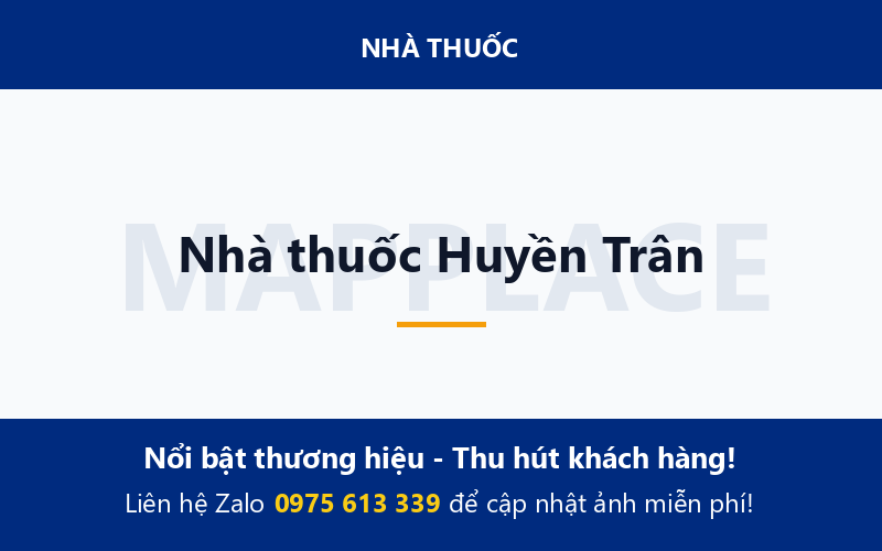 Nhà thuốc Huyền Trân