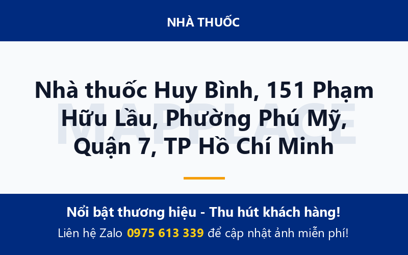 Nhà thuốc Huy Bình, 151 Phạm Hữu Lầu, Phường Phú Mỹ, Quận 7, TP Hồ Chí Minh