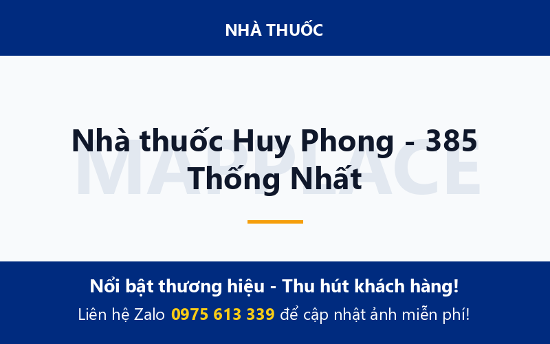 Nhà thuốc Huy Phong - 385 Thống Nhất