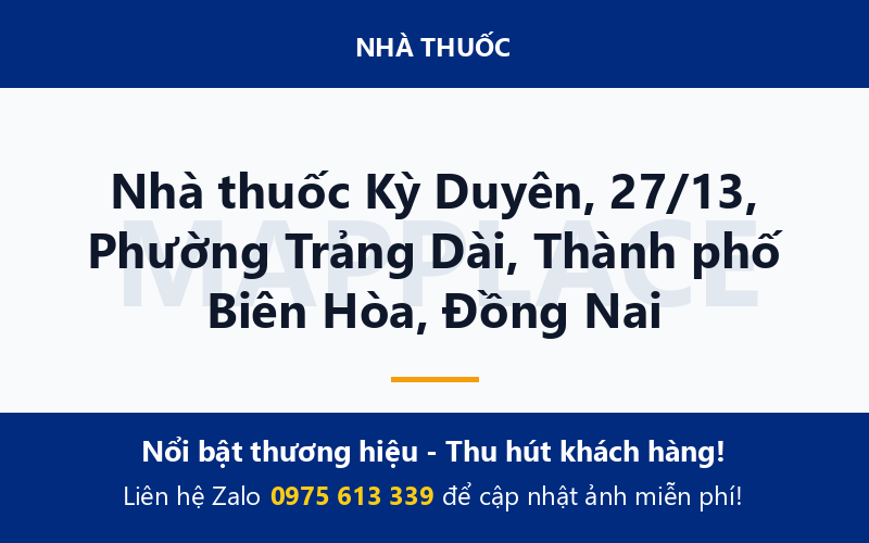 Nhà thuốc Kỳ Duyên, 27/13, Phường Trảng Dài, Thành phố Biên Hòa, Đồng Nai