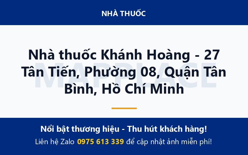 Nhà thuốc Khánh Hoàng - 27 Tân Tiến, Phường 08, Quận Tân Bình, Hồ Chí Minh