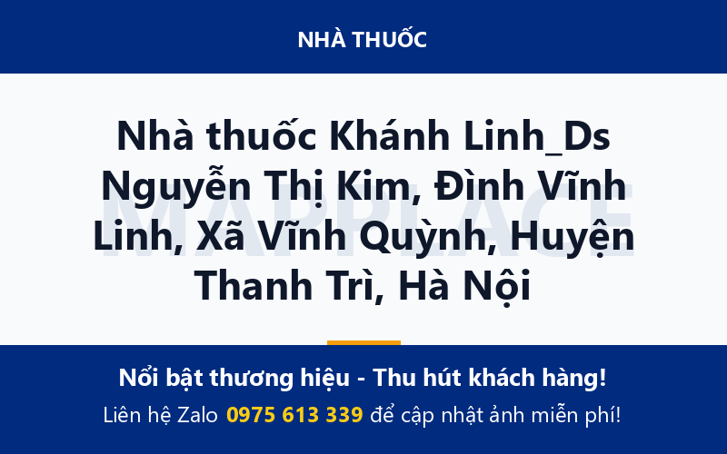 Nhà thuốc Khánh Linh_Ds Nguyễn Thị Kim, Đình Vĩnh Linh, Xã Vĩnh Quỳnh, Huyện Thanh Trì, Hà Nội
