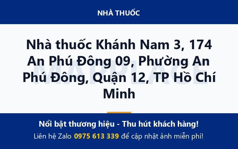 Nhà thuốc Khánh Nam 3, 174 An Phú Đông 09, Phường An Phú Đông, Quận 12, TP Hồ Chí Minh