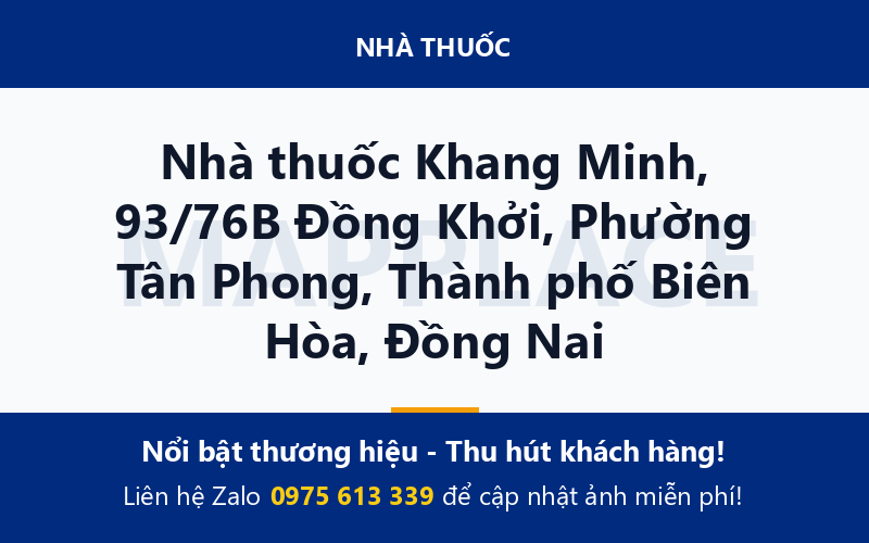 Nhà thuốc Khang Minh, 93/76B Đồng Khởi, Phường Tân Phong, Thành phố Biên Hòa, Đồng Nai