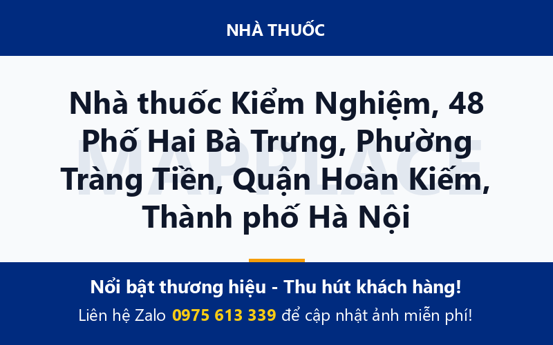 Nhà thuốc Kiểm Nghiệm, 48 Phố Hai Bà Trưng, Phường Tràng Tiền, Quận Hoàn Kiếm, Thành phố Hà Nội
