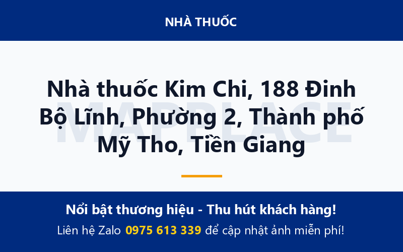 Nhà thuốc Kim Chi, 188 Đinh Bộ Lĩnh, Phường 2, Thành phố Mỹ Tho, Tiền Giang