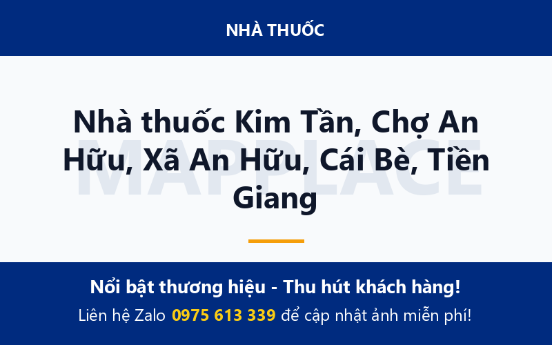 Nhà thuốc Kim Tần, Chợ An Hữu, Xã An Hữu, Cái Bè, Tiền Giang