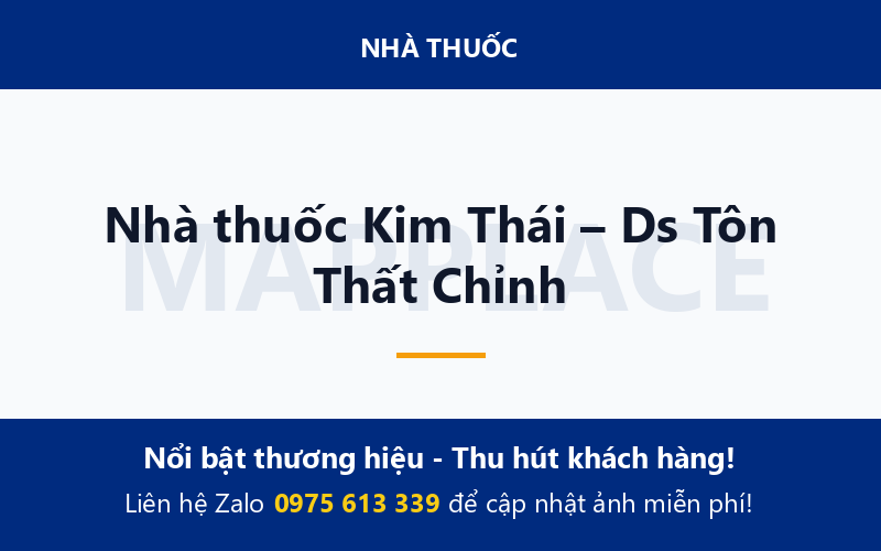 Nhà thuốc Kim Thái – Ds Tôn Thất Chỉnh