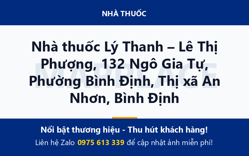 Nhà thuốc Lý Thanh – Lê Thị Phượng, 132 Ngô Gia Tự, Phường Bình Định, Thị xã An Nhơn, Bình Định
