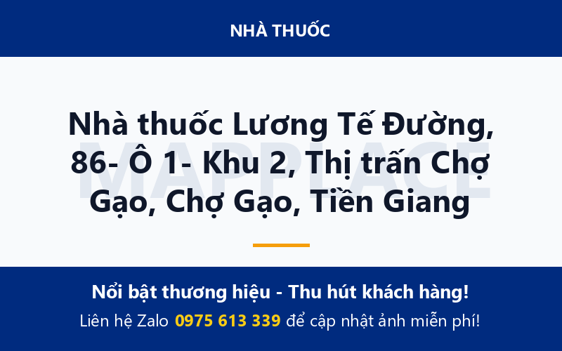 Nhà thuốc Lương Tế Đường, 86- Ô 1- Khu 2, Thị trấn Chợ Gạo, Chợ Gạo, Tiền Giang