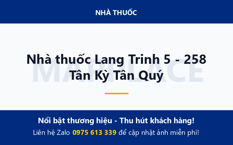 Nhà thuốc Lang Trinh 5 - 258 Tân Kỳ Tân Quý