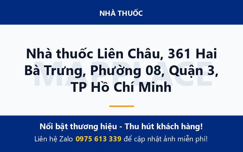 Nhà thuốc Liên Châu, 361 Hai Bà Trưng, Phường 08, Quận 3, TP Hồ Chí Minh