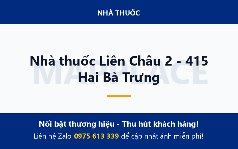 Nhà thuốc Liên Châu 2 - 415 Hai Bà Trưng