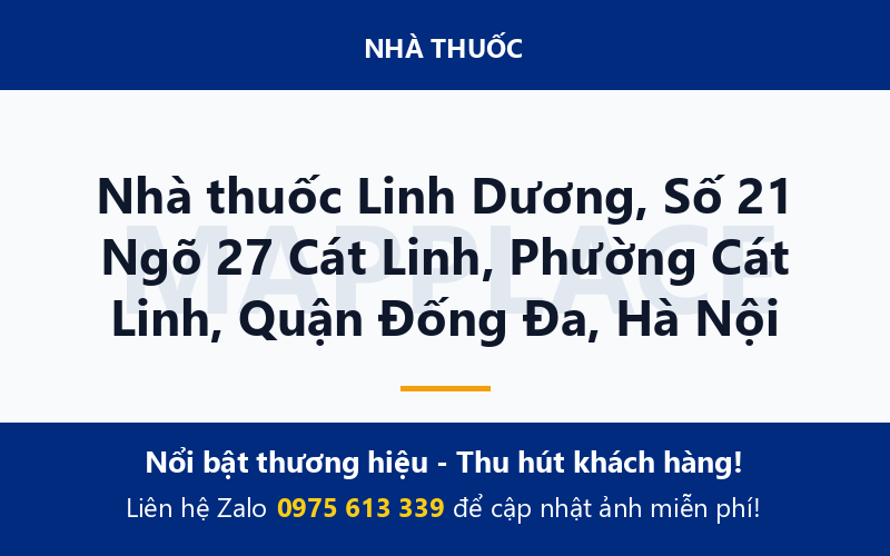 Nhà thuốc Linh Dương, Số 21 Ngõ 27 Cát Linh, Phường Cát Linh, Quận Đống Đa, Hà Nội