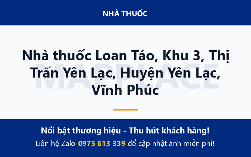 Nhà thuốc Loan Táo, Khu 3, Thị Trấn Yên Lạc, Huyện Yên Lạc, Vĩnh Phúc