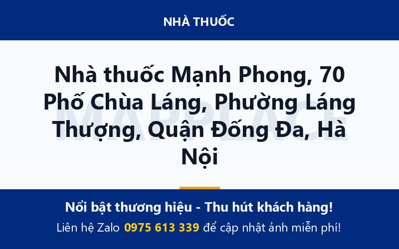 Nhà thuốc Mạnh Phong, 70 Phố Chùa Láng, Phường Láng Thượng, Quận Đống Đa, Hà Nội