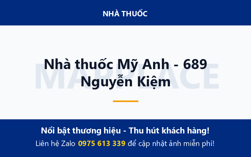 Nhà thuốc Mỹ Anh - 689 Nguyễn Kiệm
