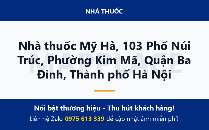 Nhà thuốc Mỹ Hà, 103 Phố Núi Trúc, Phường Kim Mã, Quận Ba Đình, Thành phố Hà Nội