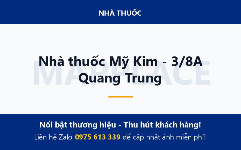Nhà thuốc Mỹ Kim - 3/8A Quang Trung