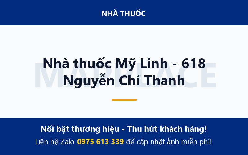 Nhà thuốc Mỹ Linh - 618 Nguyễn Chí Thanh