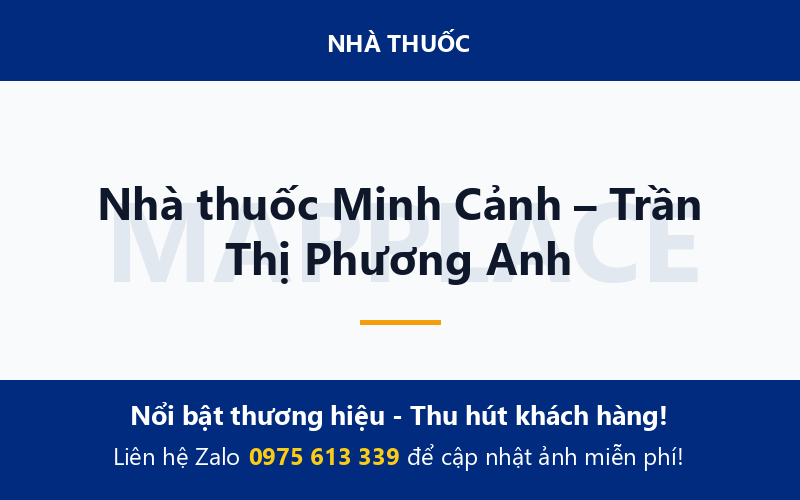 Nhà thuốc Minh Cảnh – Trần Thị Phương Anh